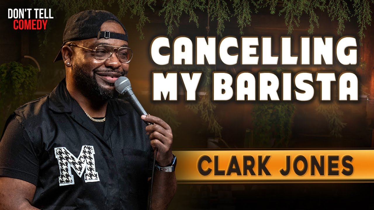 Cancelling My Barista | Clark Jones | Stand Up Comedy
