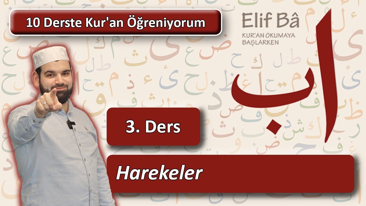 📚 3. Ders - Harekeler | 10 Derste Kur'an &Ouml;ğreniyorum