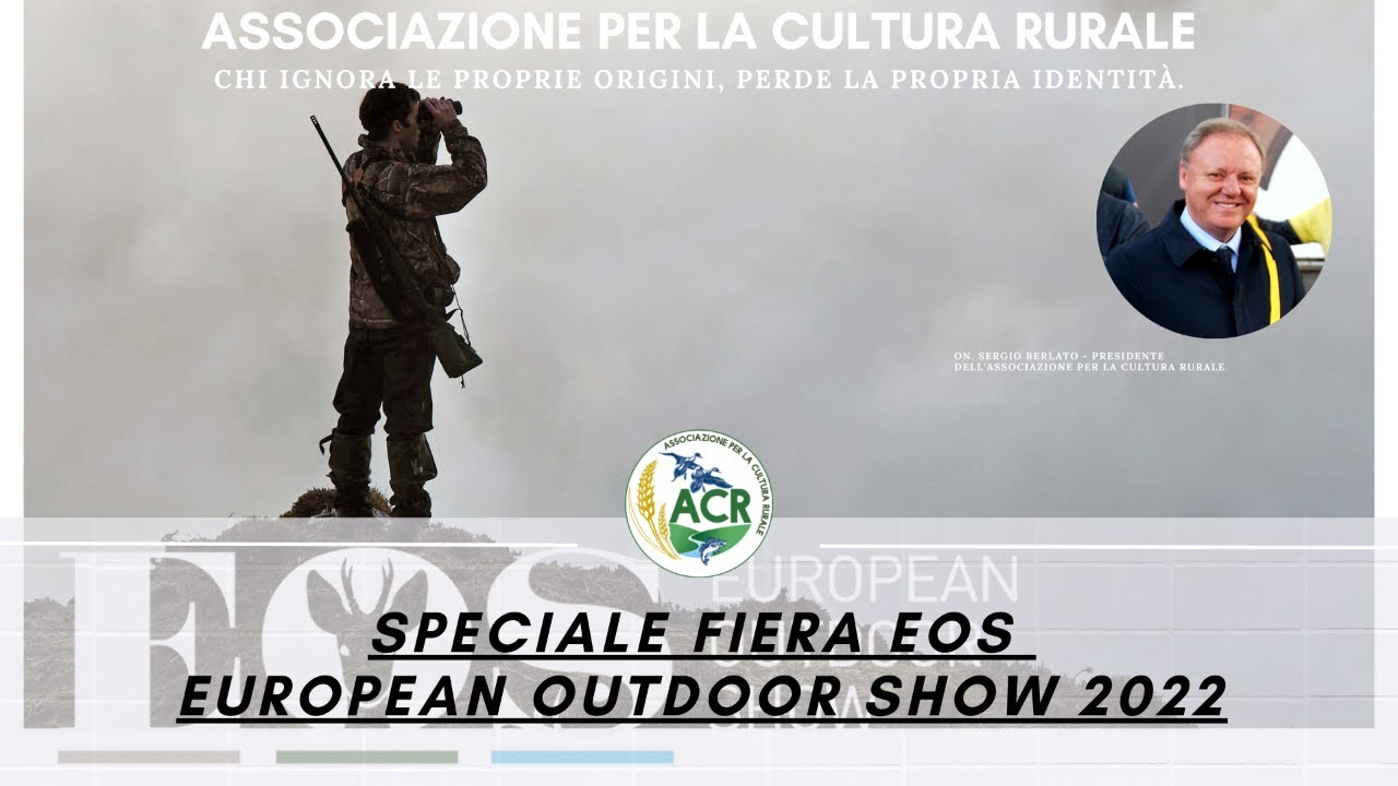 ACR- SPECIALE FIERA EOS EUROPEAN OUTDOOR SHOW 2022