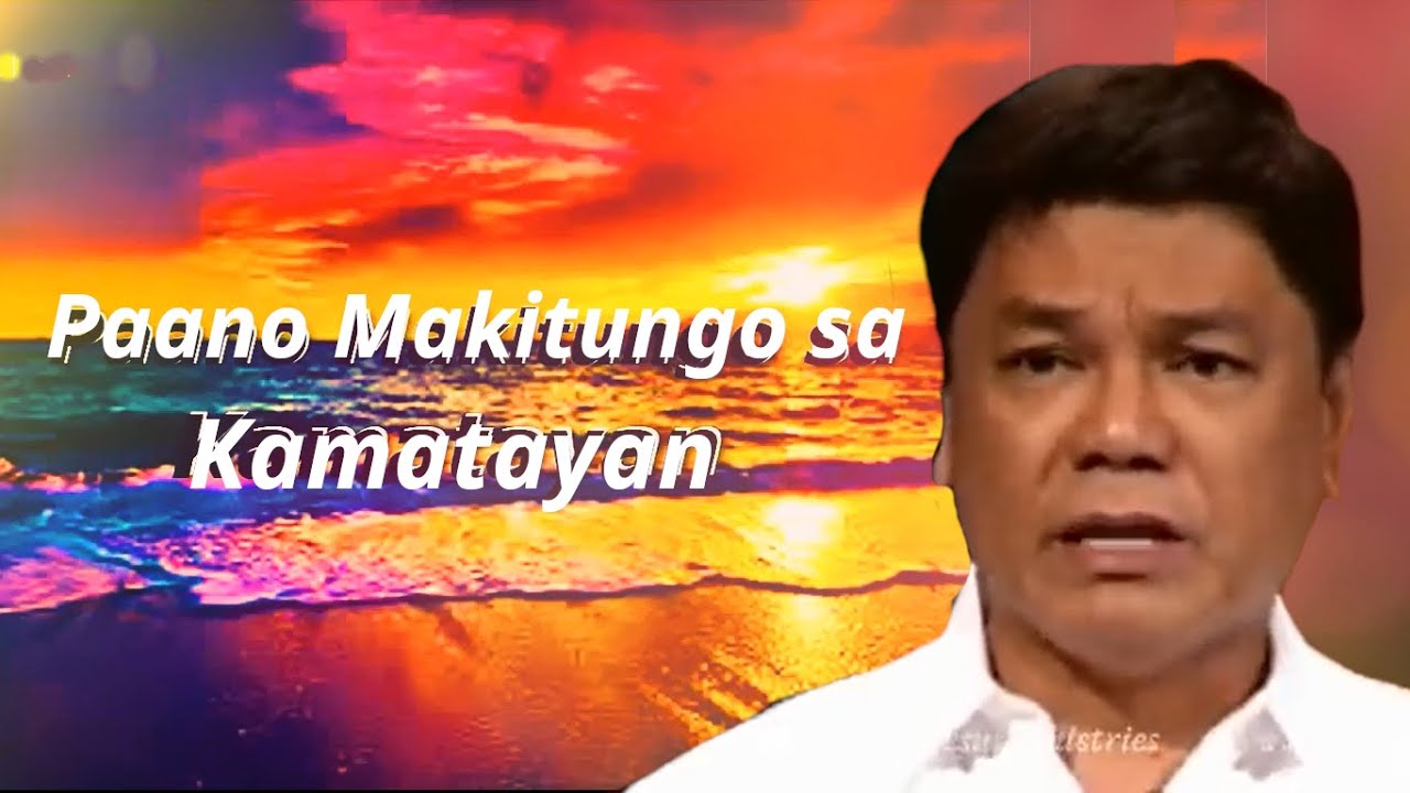 PAANO MAKITUNGO SA KAMATAYAN