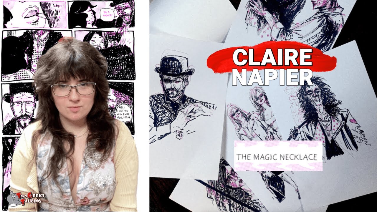 Claire Napier creator The Magic Necklace comic interview | Two Geeks Talking