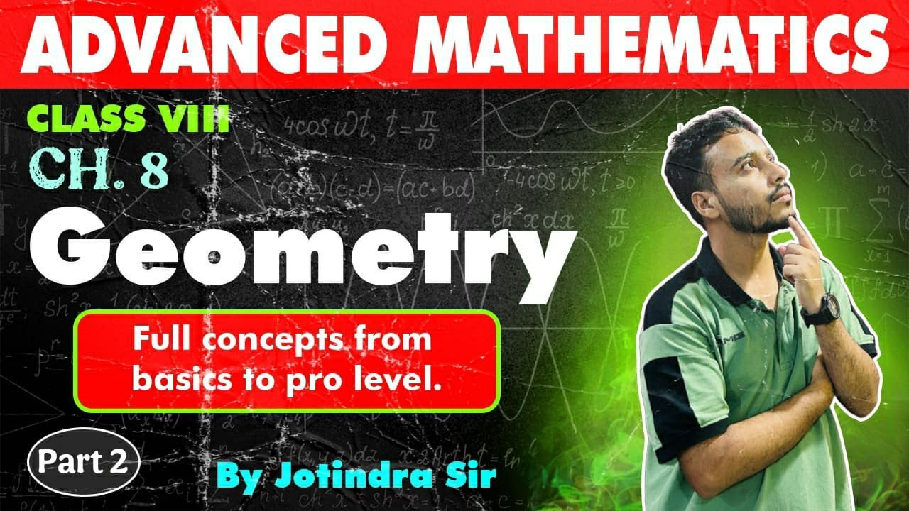 Geometry class 8 Advanced Mathematics | Assam Board | PART 2