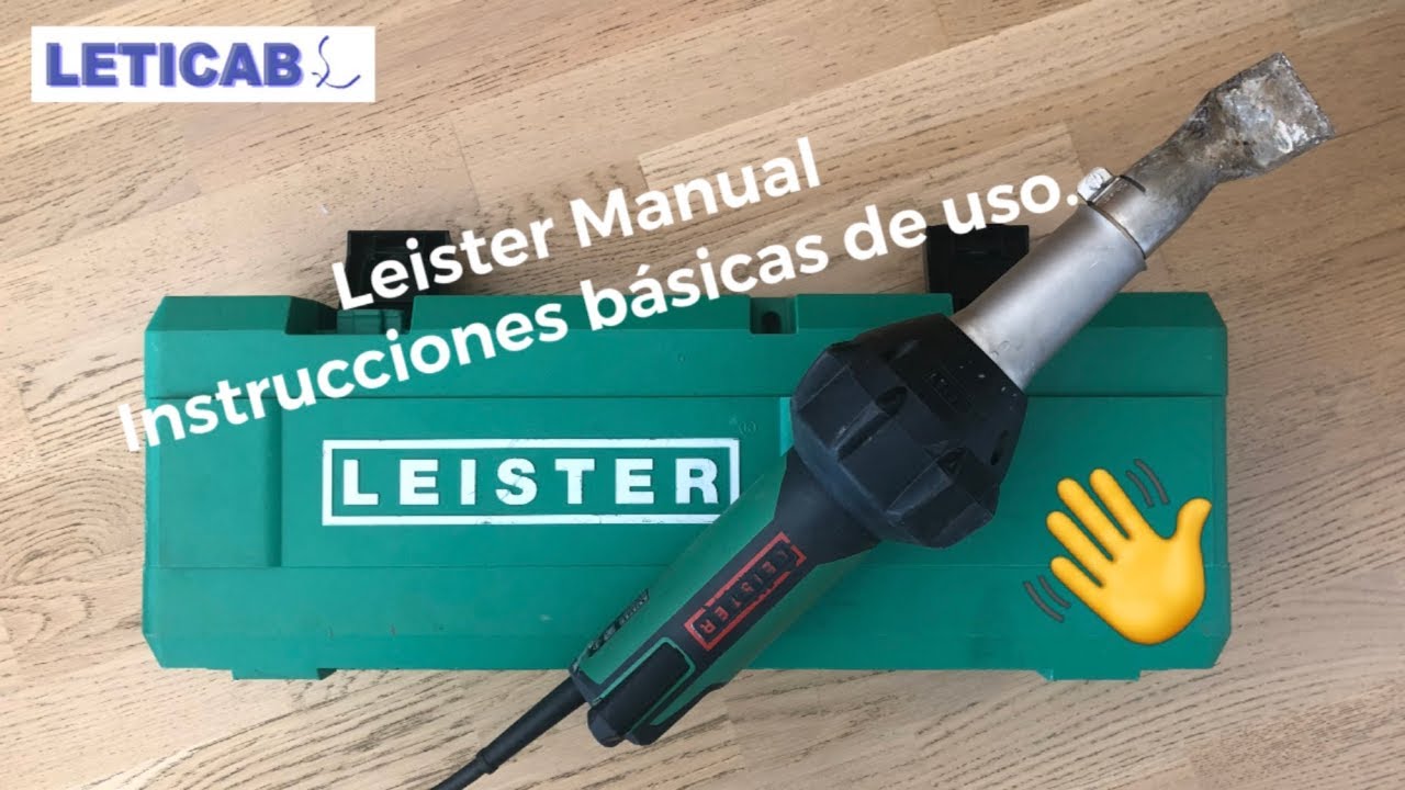LEISTER MANUAL👍 instrucciones uso