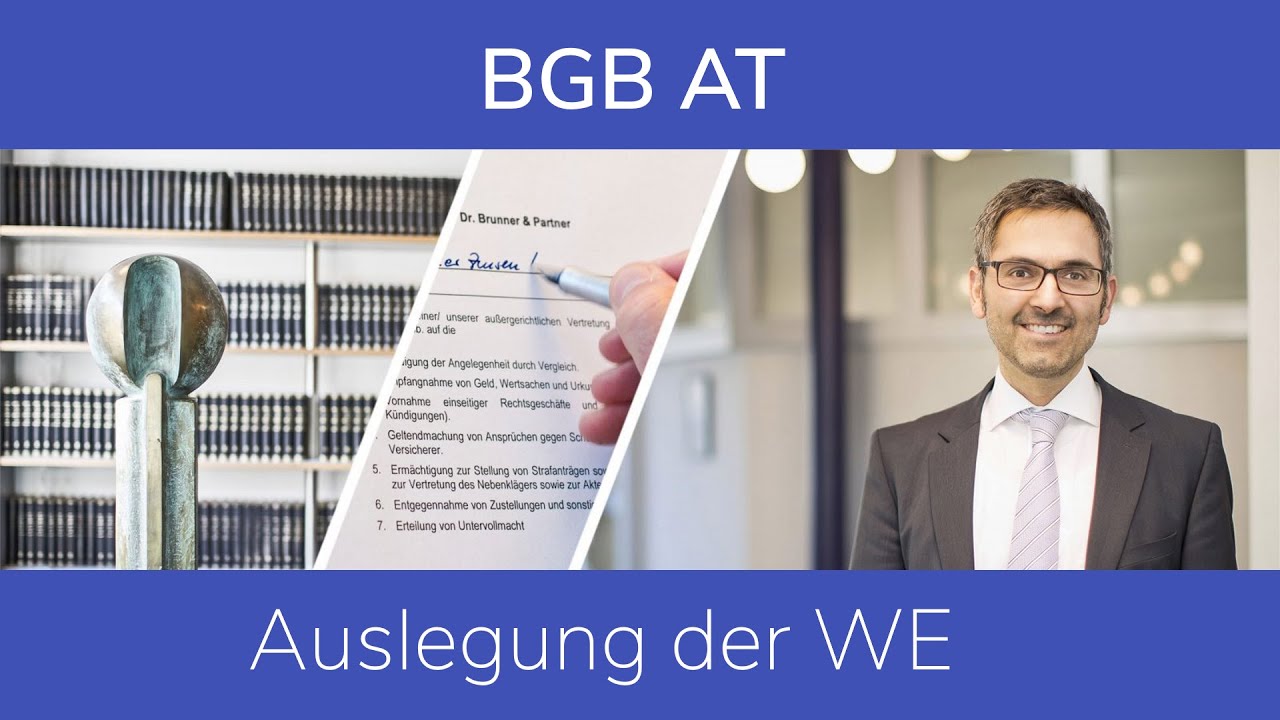 BGB AT: Auslegung der WE