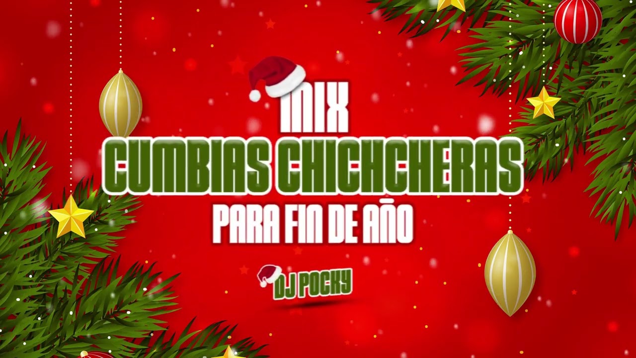 💃[MIX CUMBIAS CHICHERAS PARA FIN DE AÑO DJ POCKY] porque tevas jeanette ft euphoria, tatto, y mas💃