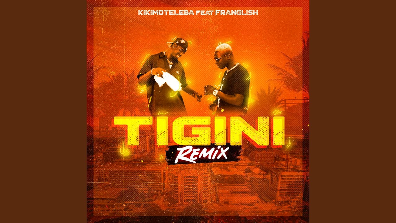 Tigini (Remix)
