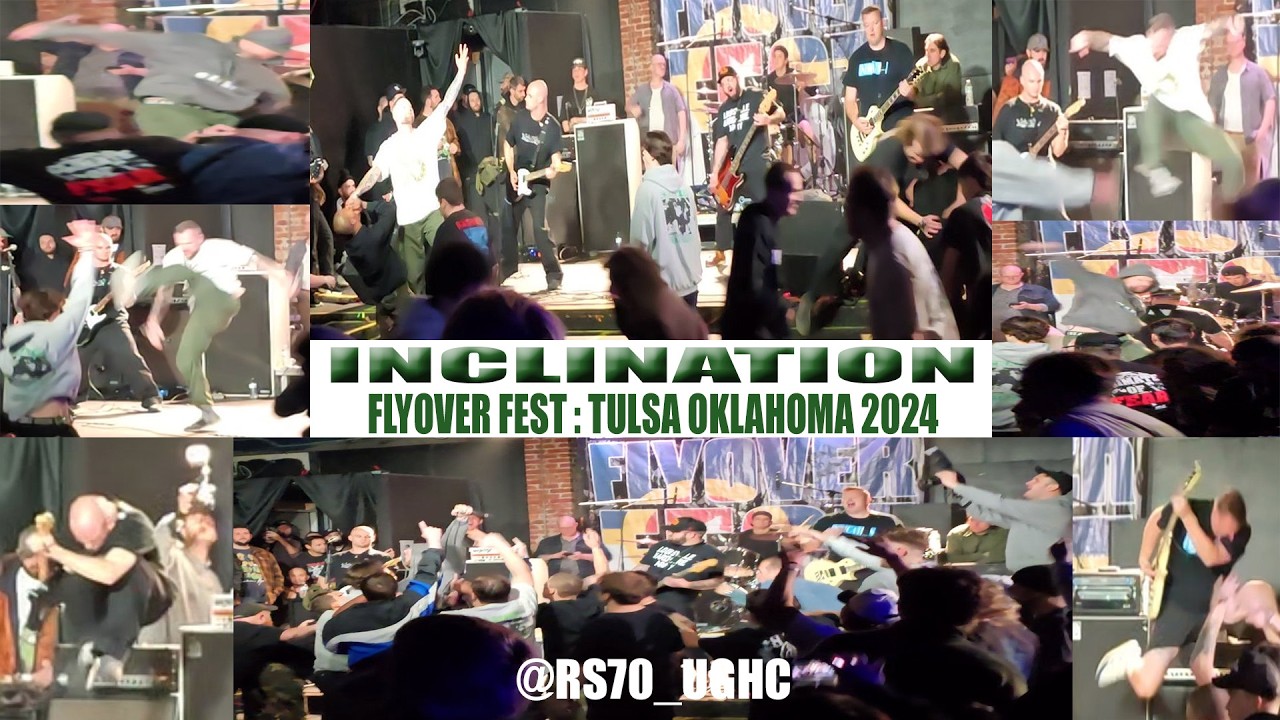 INCLINATION : HardCore Louisville Kentucky @ Tulsa Oklahoma 2024