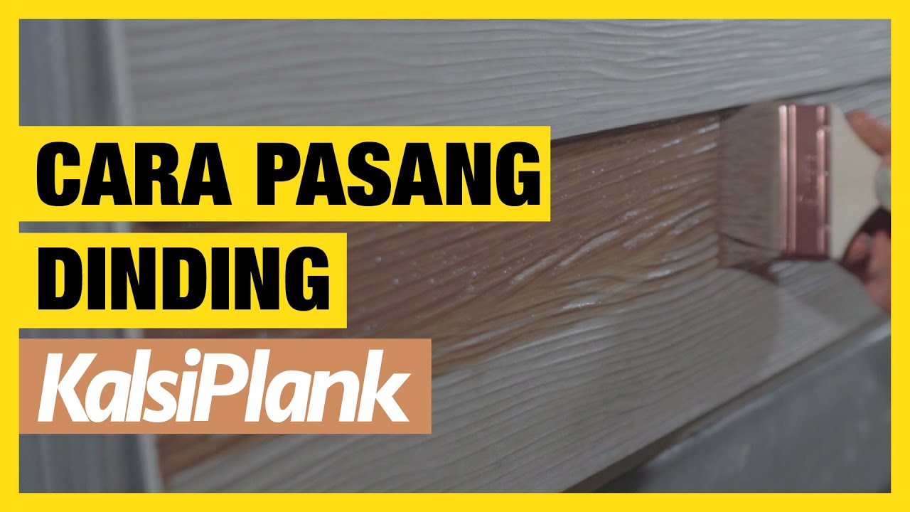 Cara pasang dinding KalsiPlank untuk hasil yang kuat, tahan lama & indah