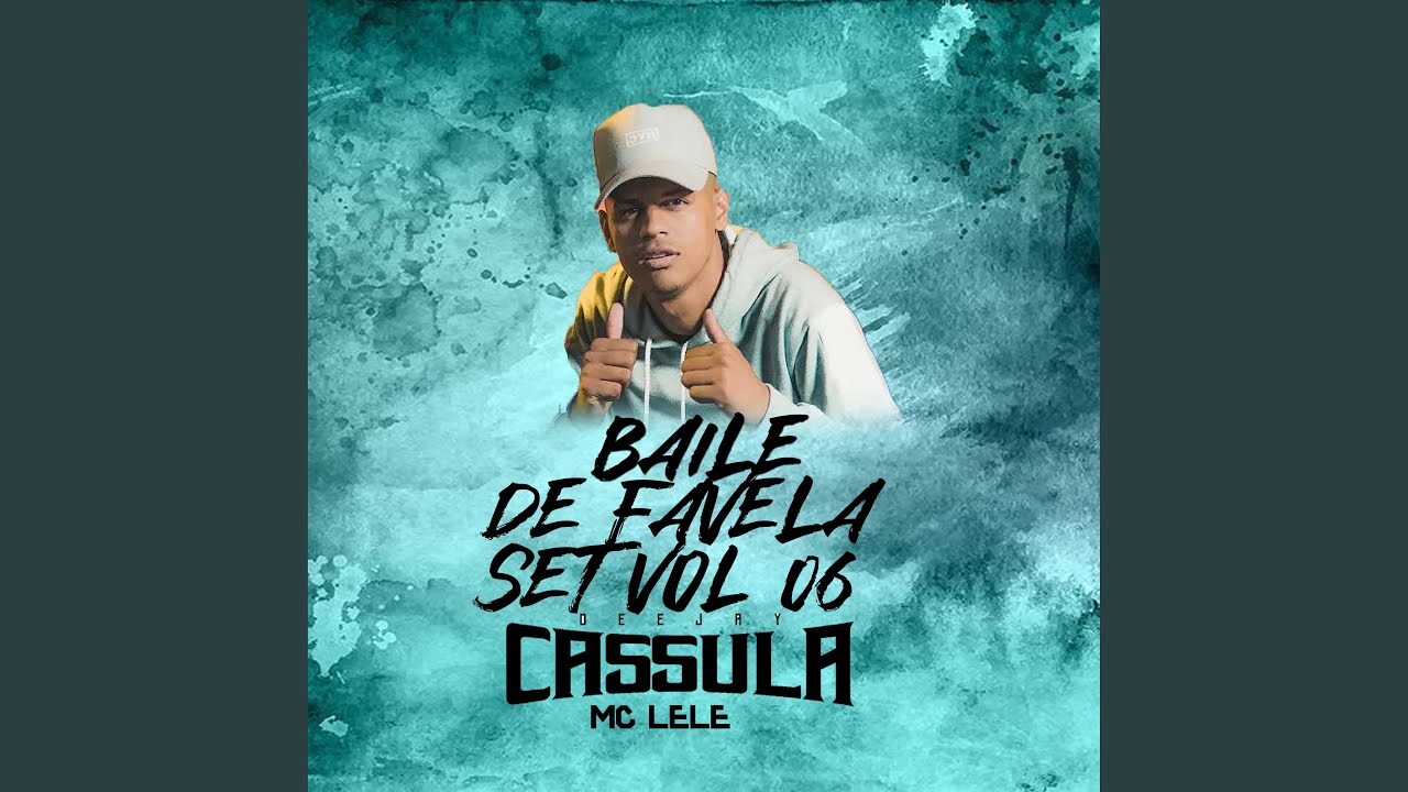 Baile de Favela: Set, Vol. 06