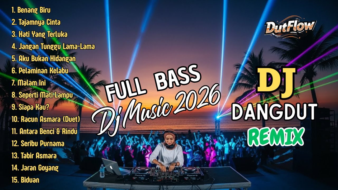 DJ Dangdut Remix Full Bass 🎶 Benang Biru x Tajamnya Cinta | Indonesian Party Remix