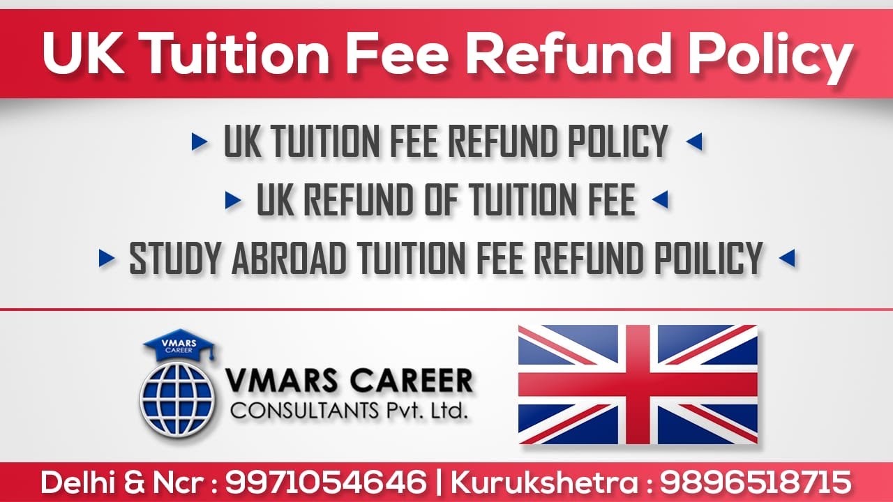 UK Tuition Fee Refund Policy | Refund of Tuition Fees | Visa Refund Time | Abroad Tuition fee Refund