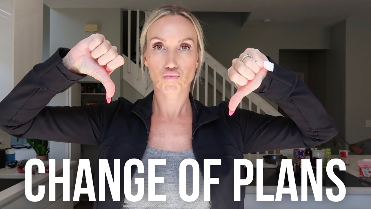 Moving change of plans
