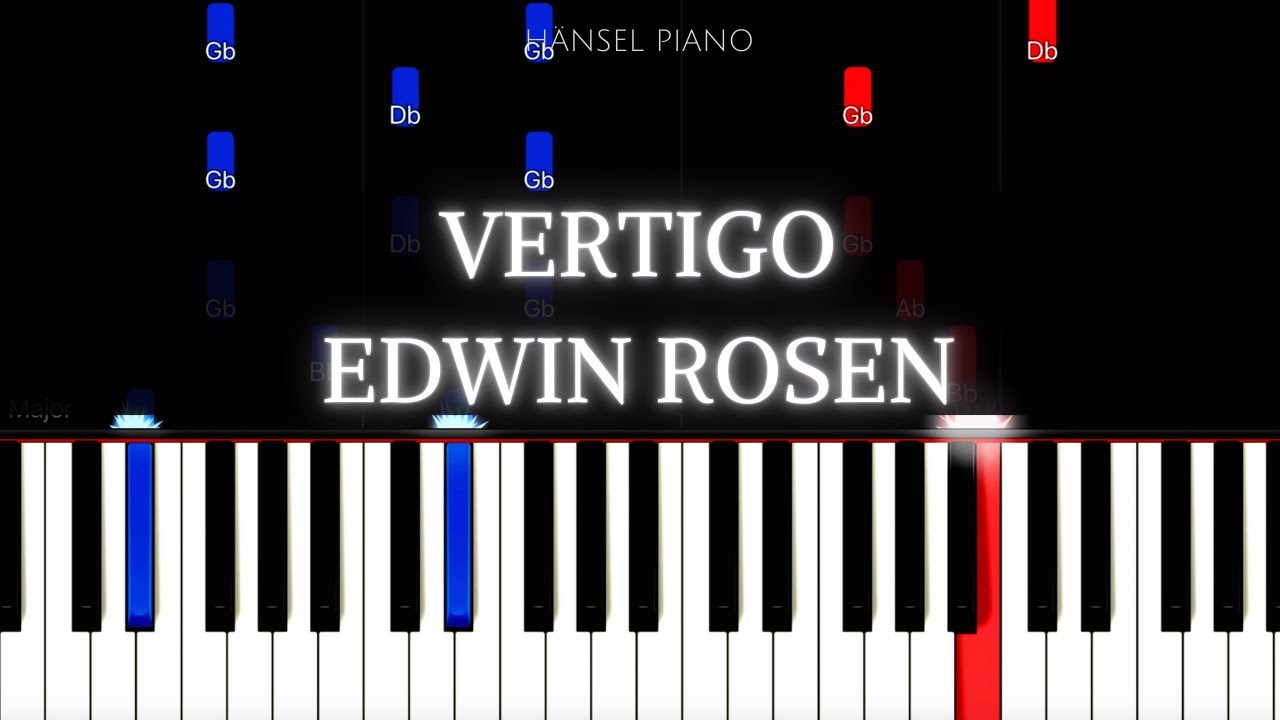 Edwin Rosen - Vertigo | PIANO COVER