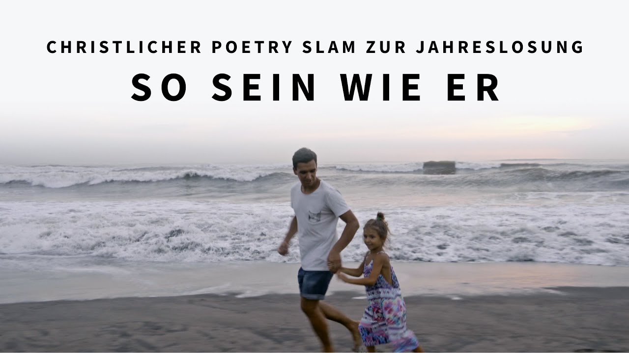 So sein wie Er - Nina-Marie Schindler | Christlicher Poetry Slam zur Jahreslosung 2021