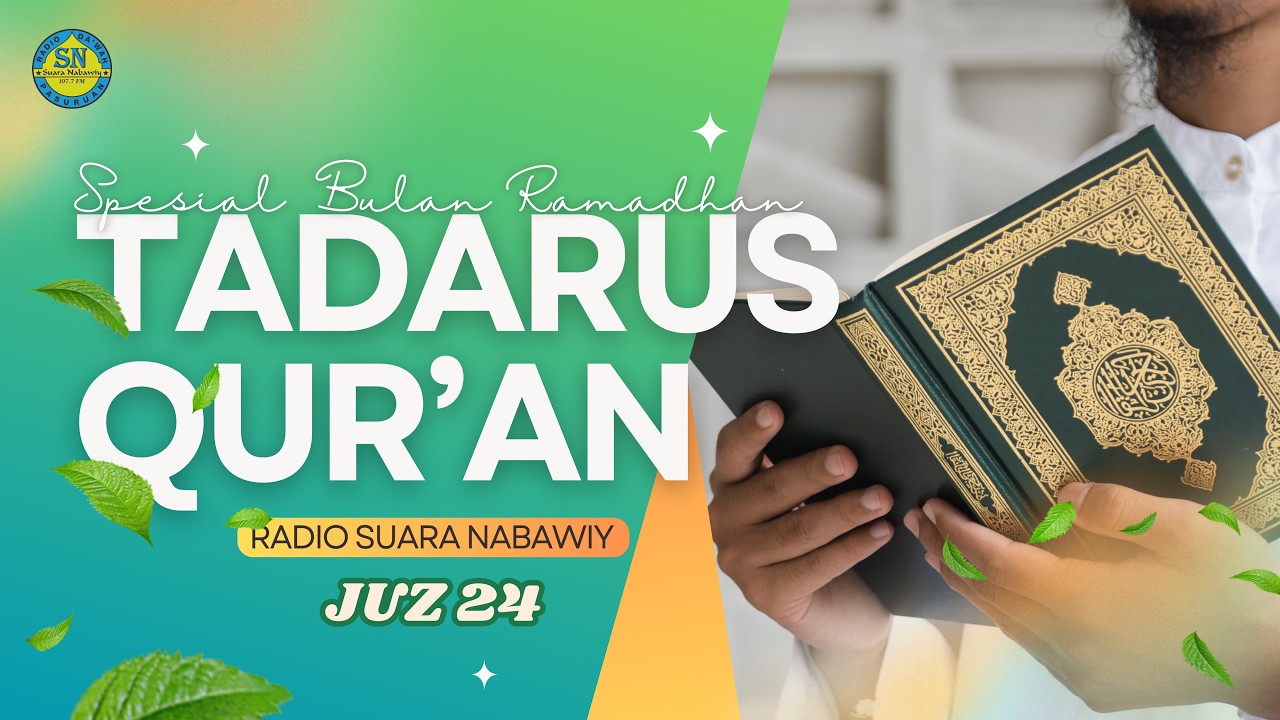 🔴[LIVE] TADARUS QUR'AN [ JUZ 24 ] | 24 RAMADHAN 1447 H