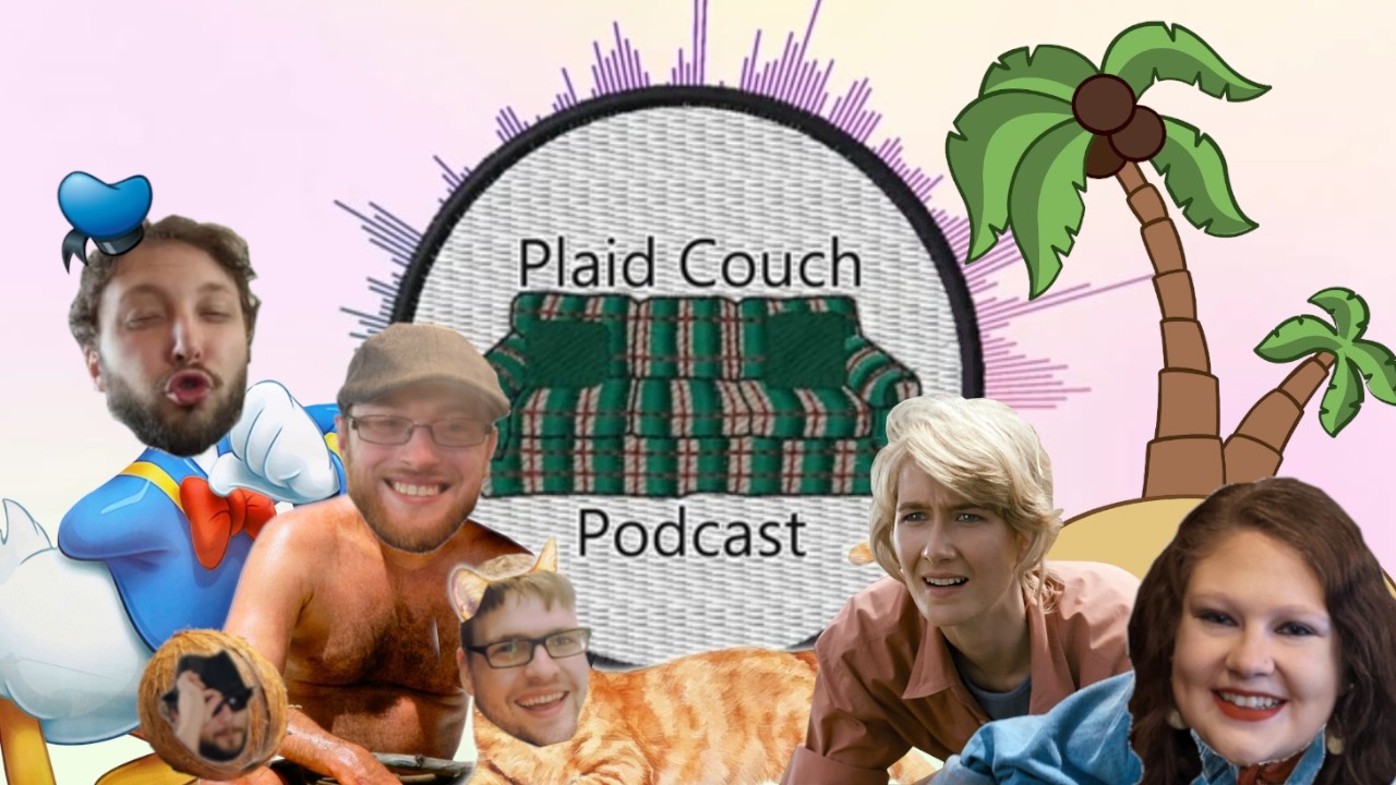 Stuck On An Island II Plaid Couch Podcast #48