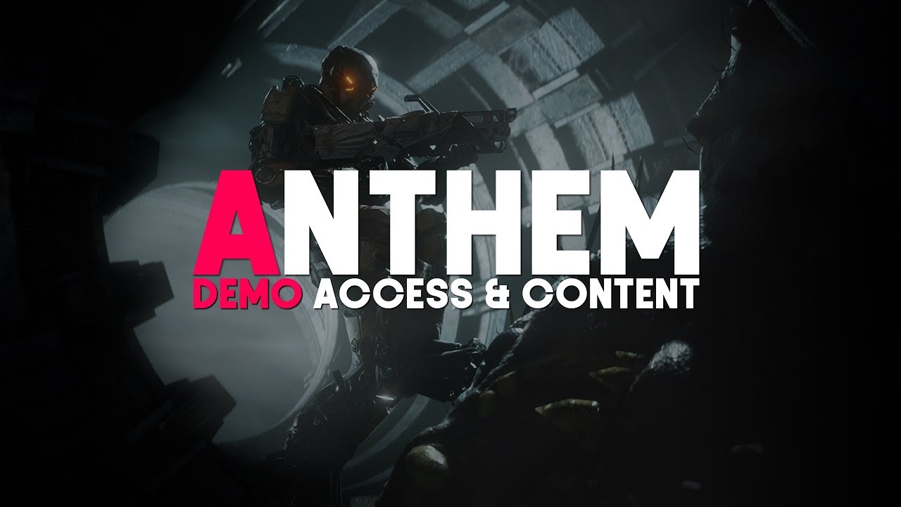 Anthem | Demo Details (When & What You Can Play)