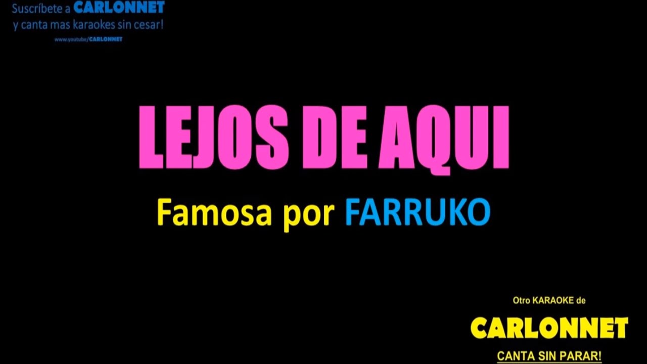 Lejos de aqui - Farruko (Karaoke)