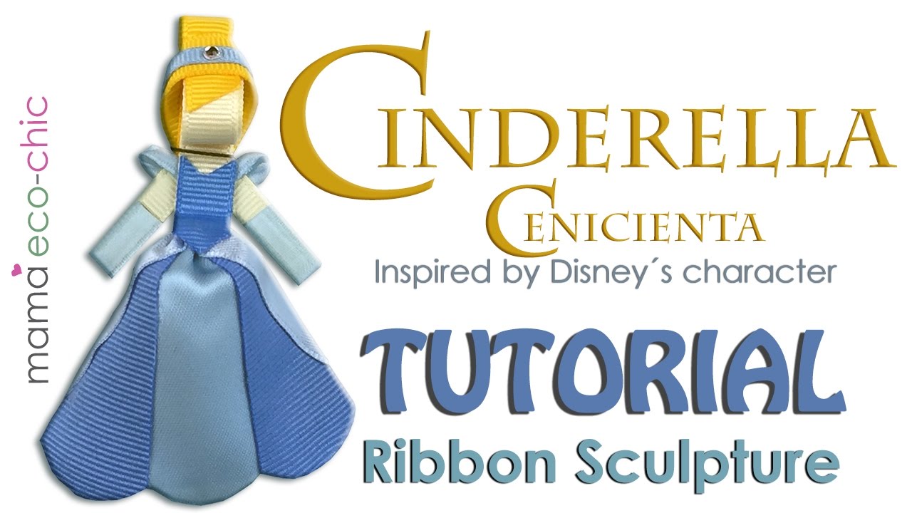Tutorial Cinderella - Cenicienta- Ribbon Sculpture