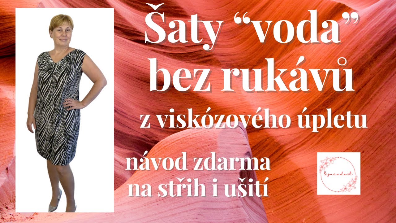 Šaty voda bez rukávů z viskózového úpletu- návod na střih i ušití