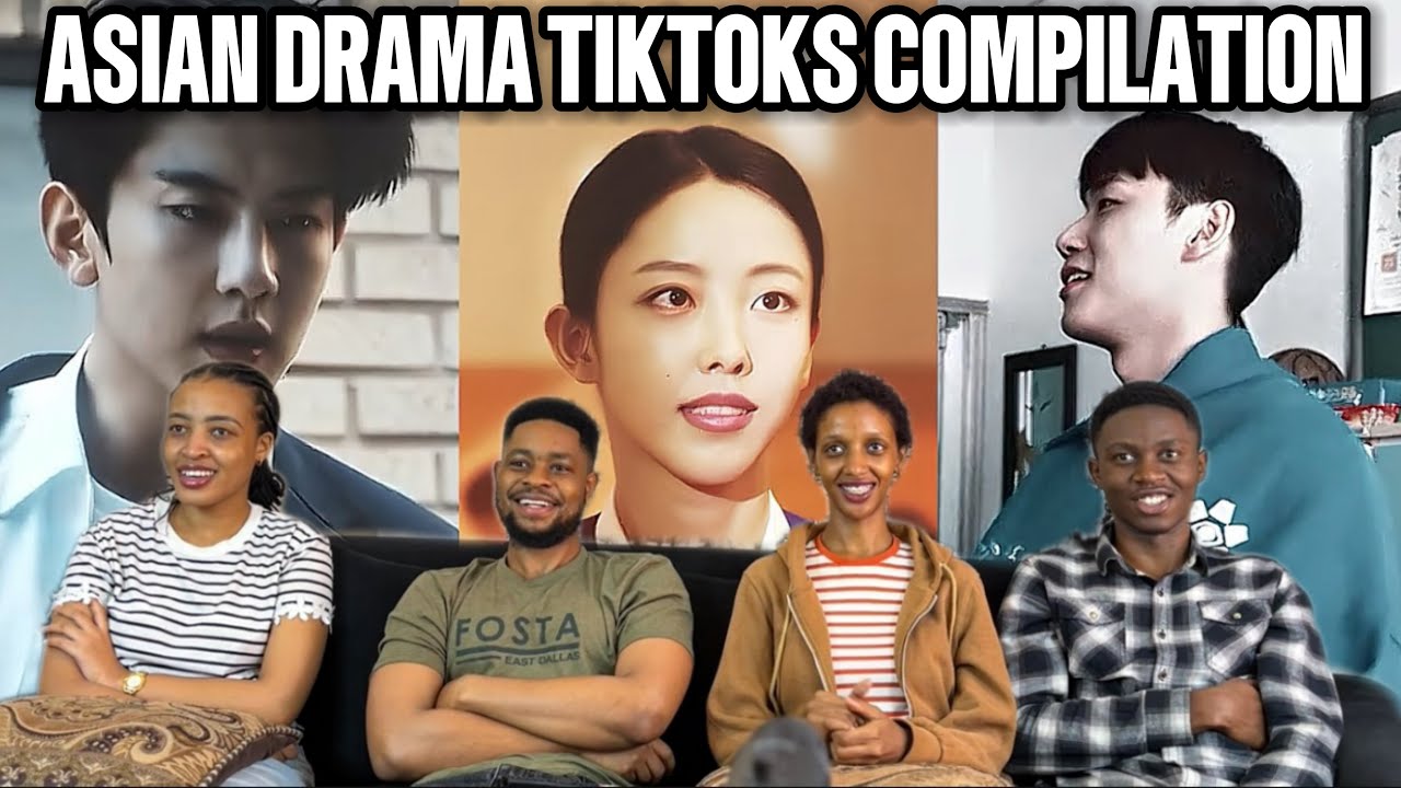 Our Reaction To ASIAN DRAMA EDITS COMPILATION | TIKTOK
