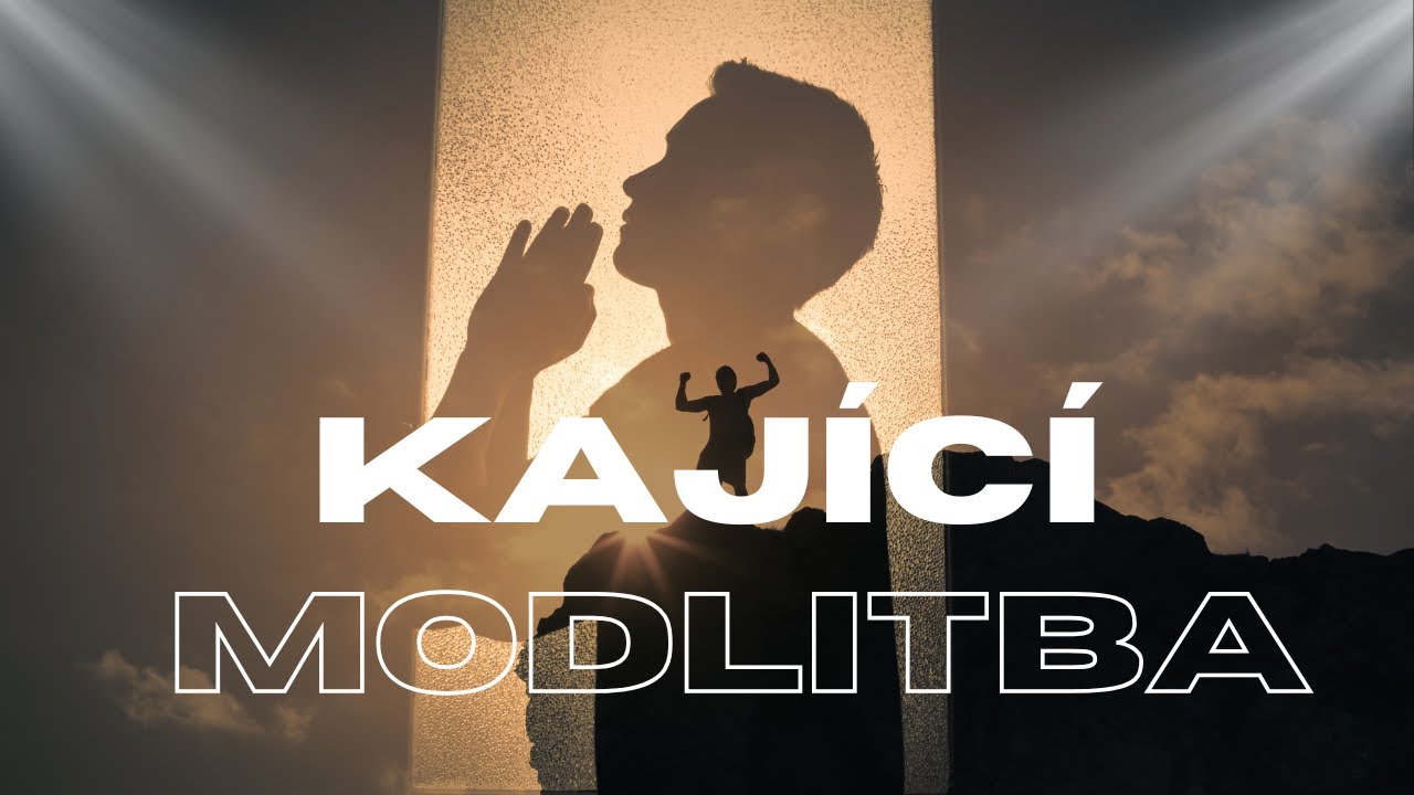 Kaj&iacute;c&iacute; modlitba | Milo&scaron; &Scaron;olc
