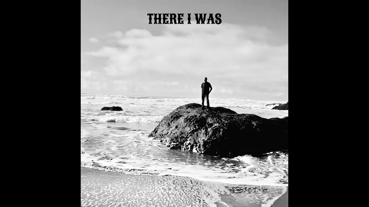 There I Was (original)