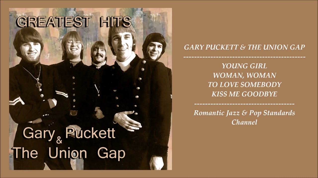 GREAT NOSTALGIA SONGS - THE BAND SERIES ~ GARY PUCKETT AND THE UNION GAP - PART II