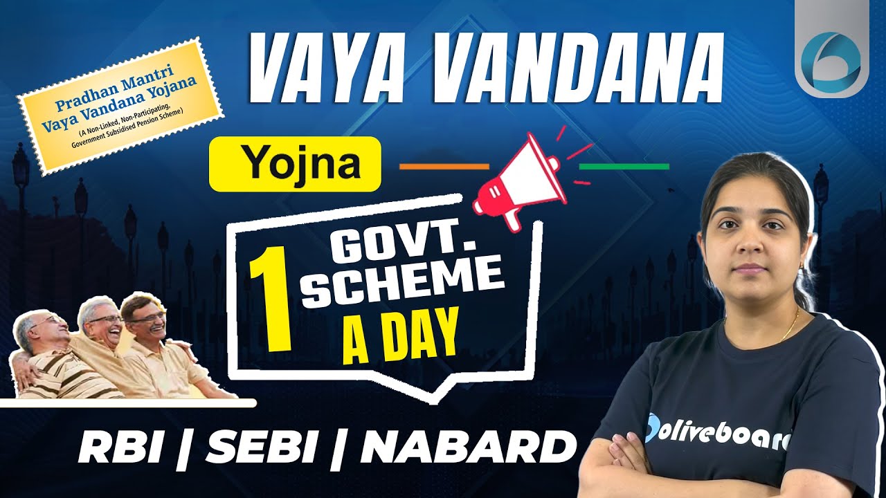 Pradhan Mantri Vaya Vandana Yojana (PMVVY) | Government Schemes 2024 | RBI | NABARD | SEBI |