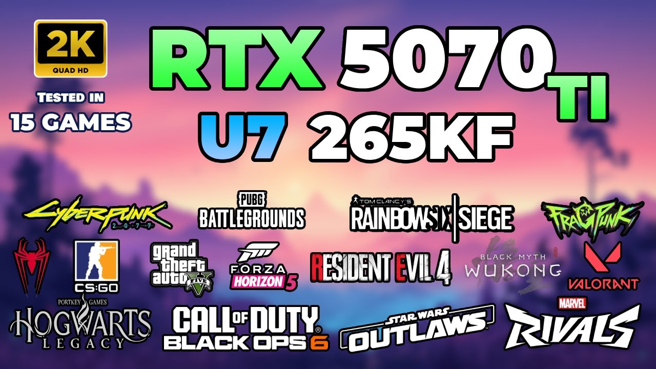 RTX 5070 Ti + Ultra 7 265KF : Test in 15 Games in 2025 | 1440p | All Settings Tested