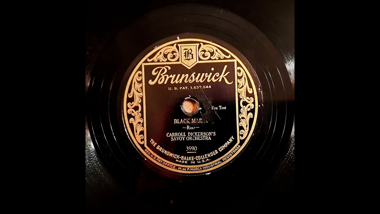 CARROLL DICKERSON’S SAVOY ORCHESTRA – BLACK MARIA – Brunswick 3990