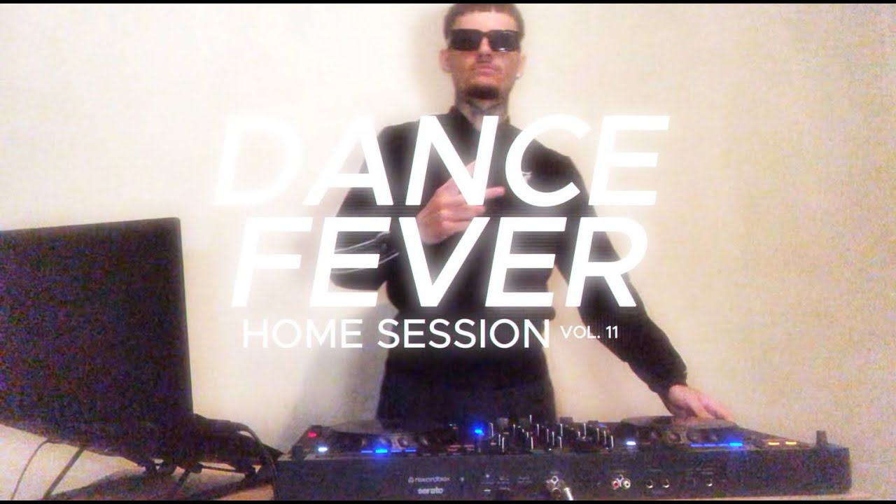 DANCE FEVER VOL 11 | HOME SESSION | NERY JAE
