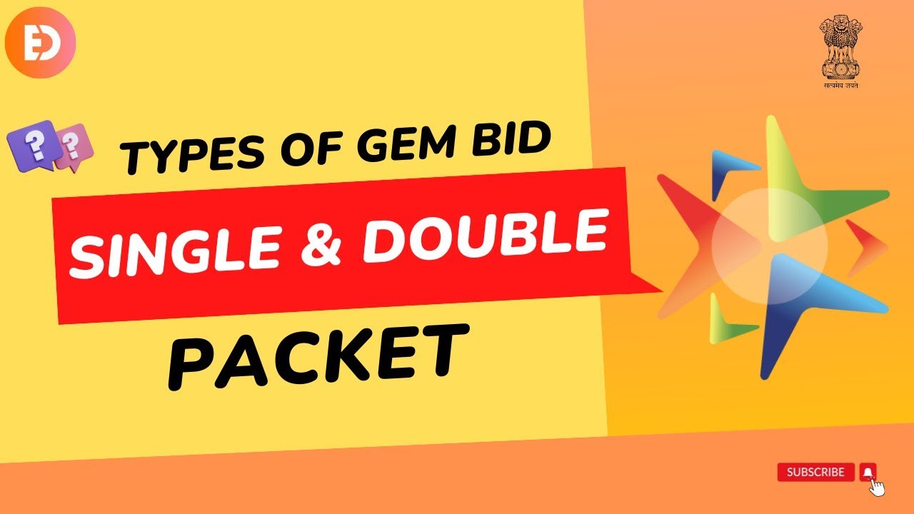GeM: Single Packet & Two Packet Bid On GeM | Types of GeM Bid | Single Packet Bids | Two Packet Bids