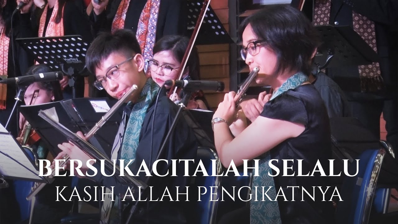 Bersukacitalah Selalu (Salam Damai) + PKJ 221 - Kasih Allah Pengikatnya // GKI Guntur, Bandung