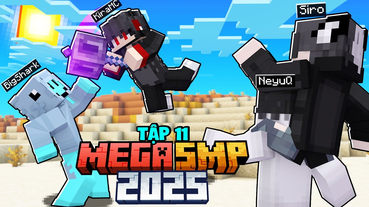 Mega SMP 2025 Tập 11: Kira Đập BigShark!! 