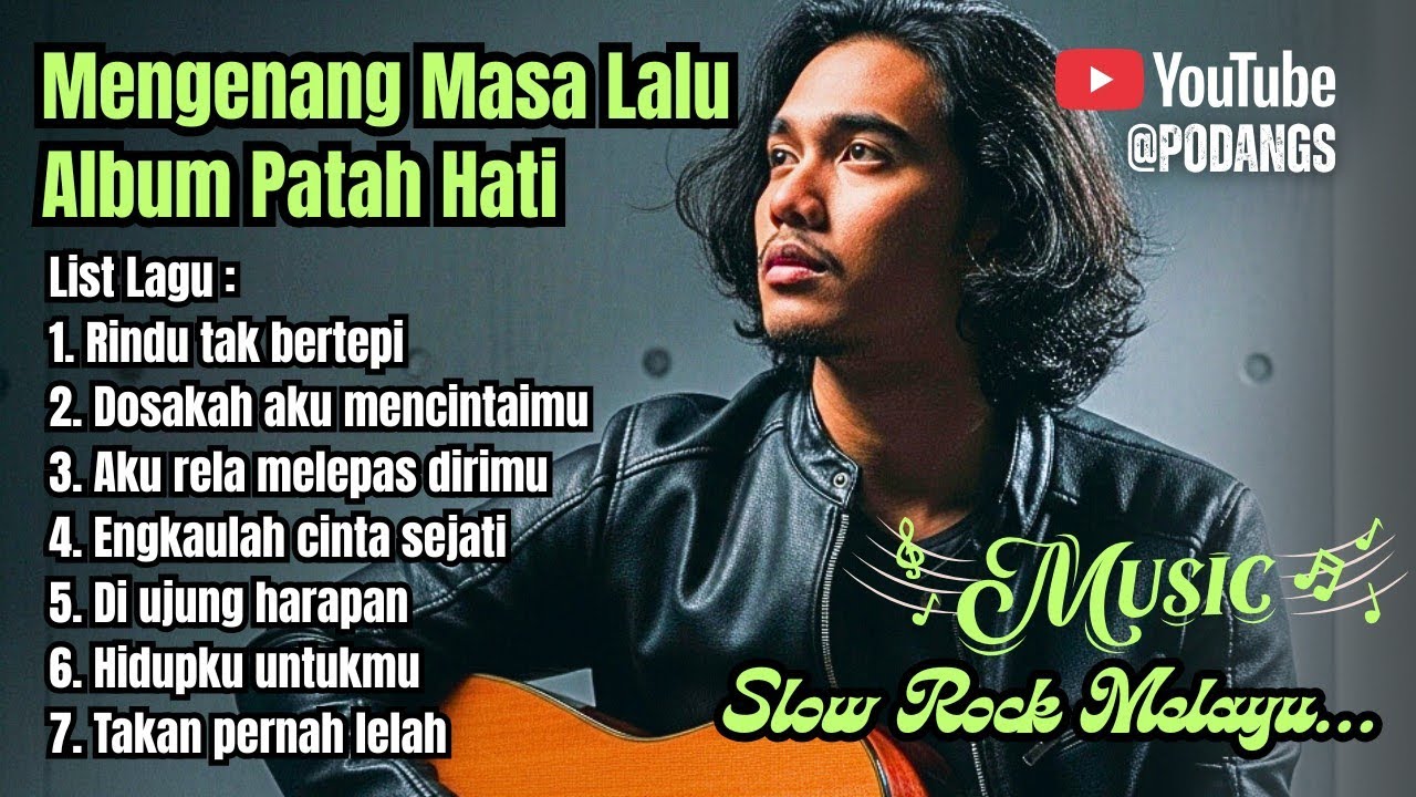Mengenang Masa Lalu - Album Patah Hati - Lagu Melayu Indo Paling Menusuk Hati 
