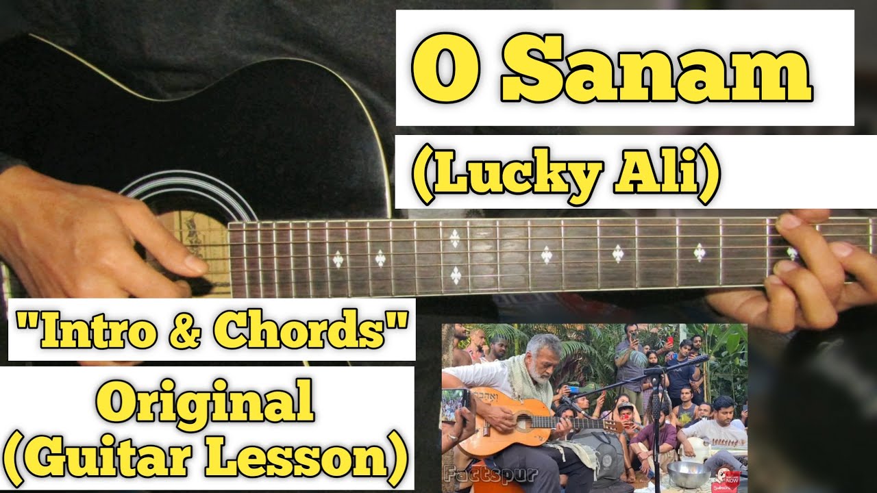 O Sanam - Lucky Ali | Guitar Lesson | Intro & Chords | (Unplugged Version)
