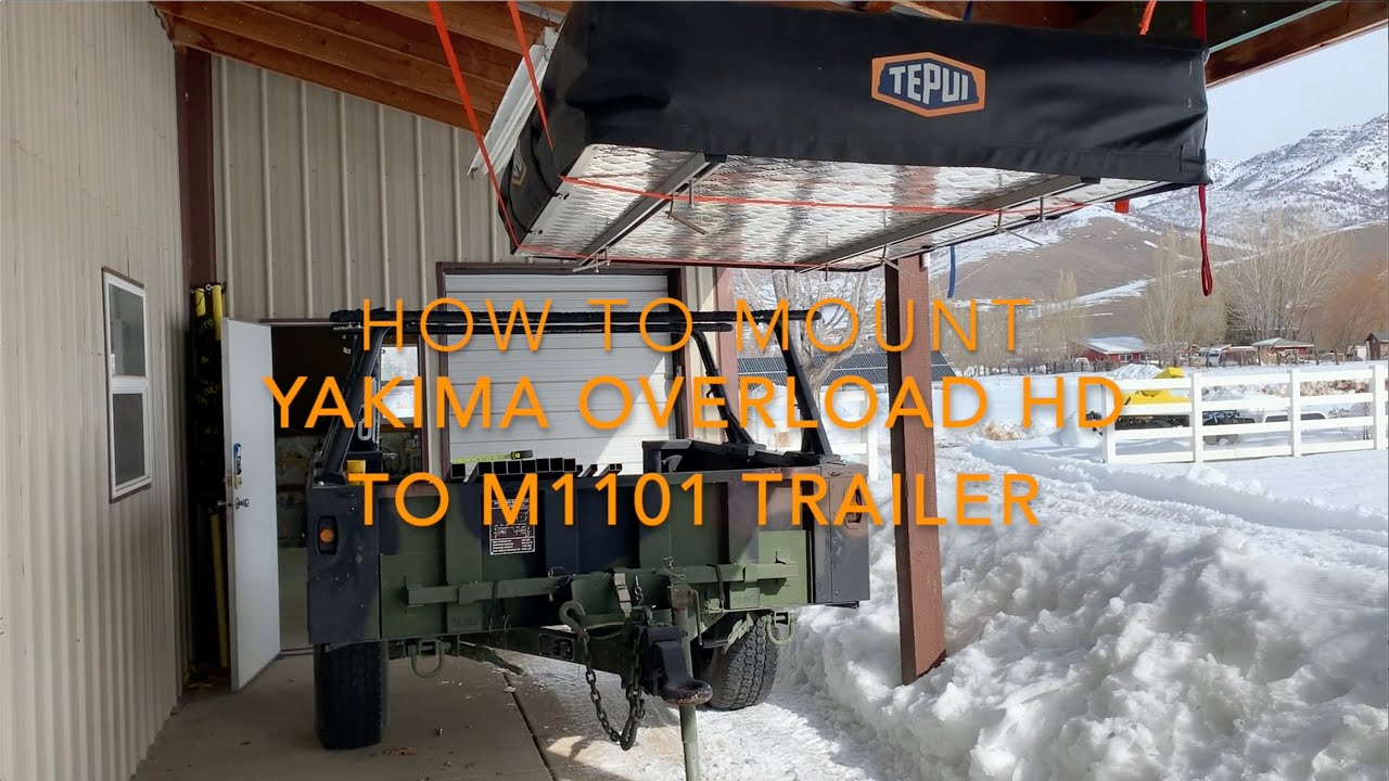 M1101 Overland Trailer and Yakima Overload HD