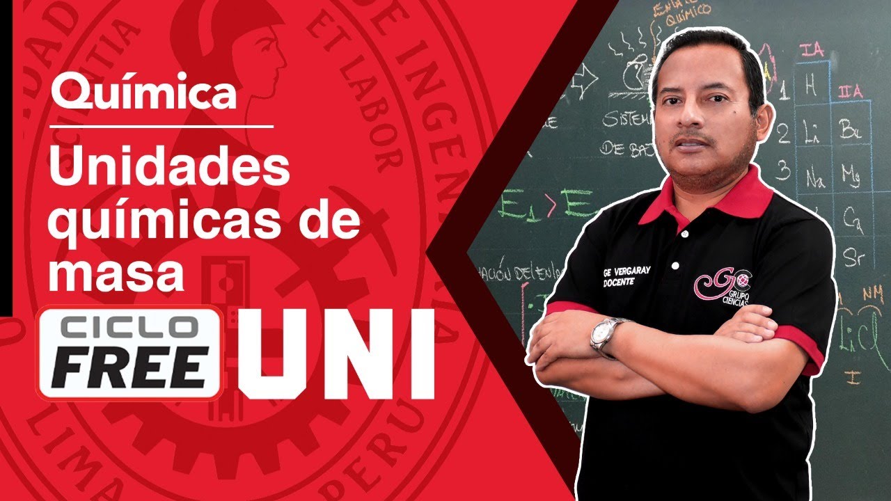 QUÍMICA - Unidades Químicas de Masa  [CICLO FREE]
