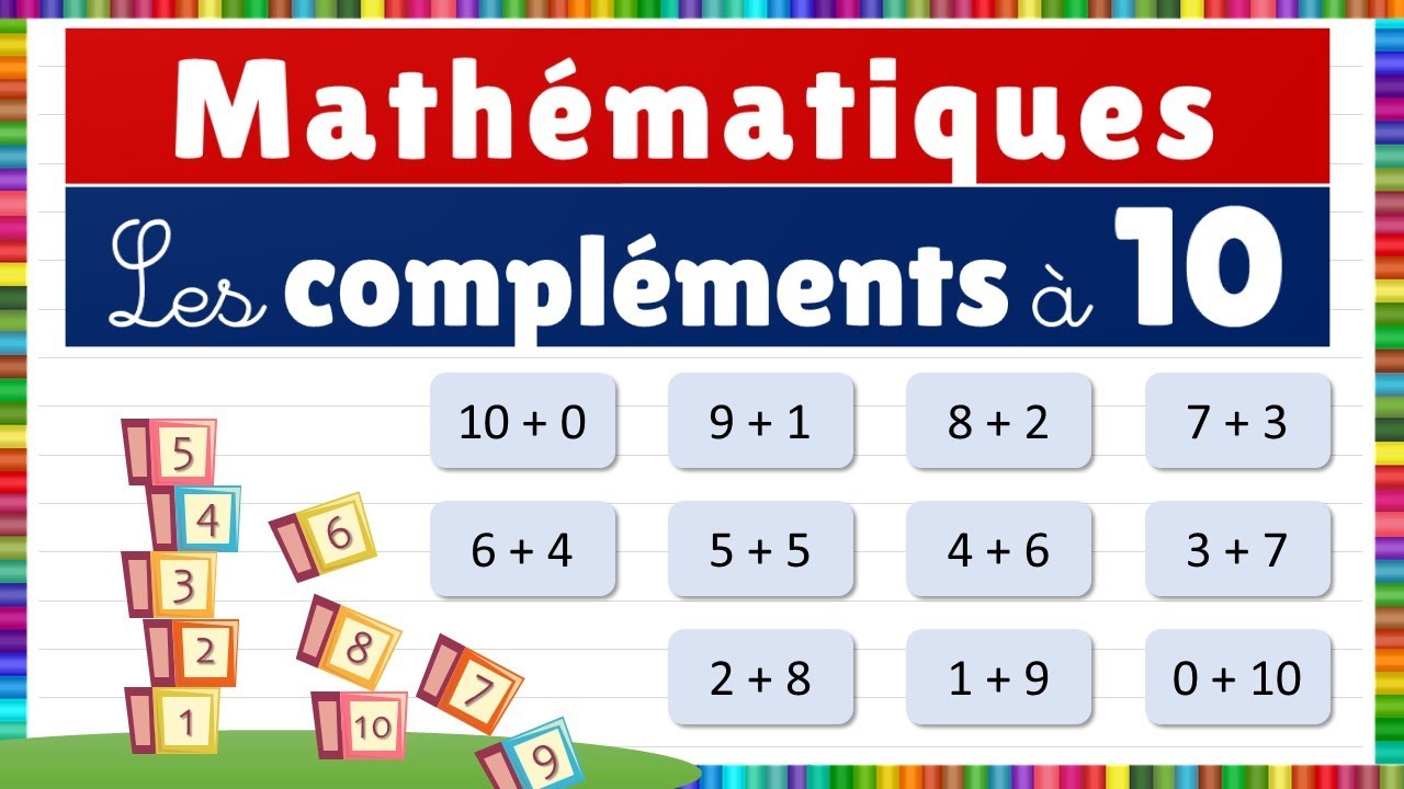 Mathématiques : les compléments à 10