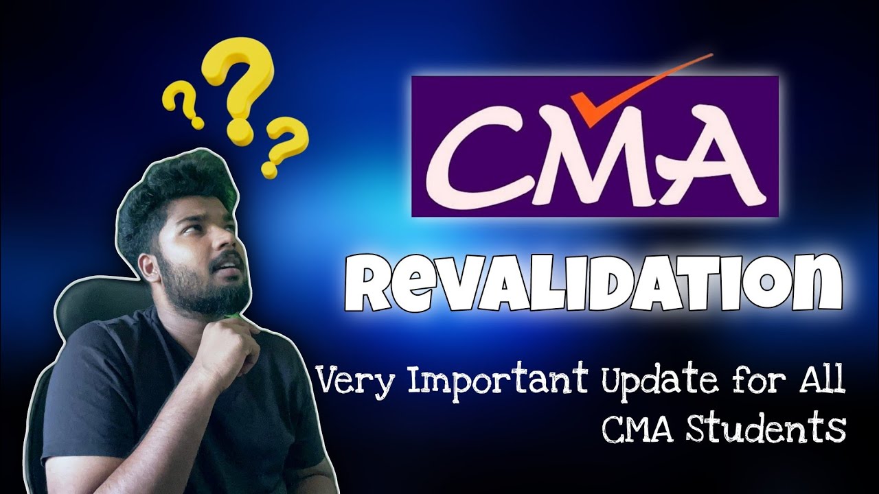 What is Revalidation? Very Important Update for All CMA Students | @SagarSindhu