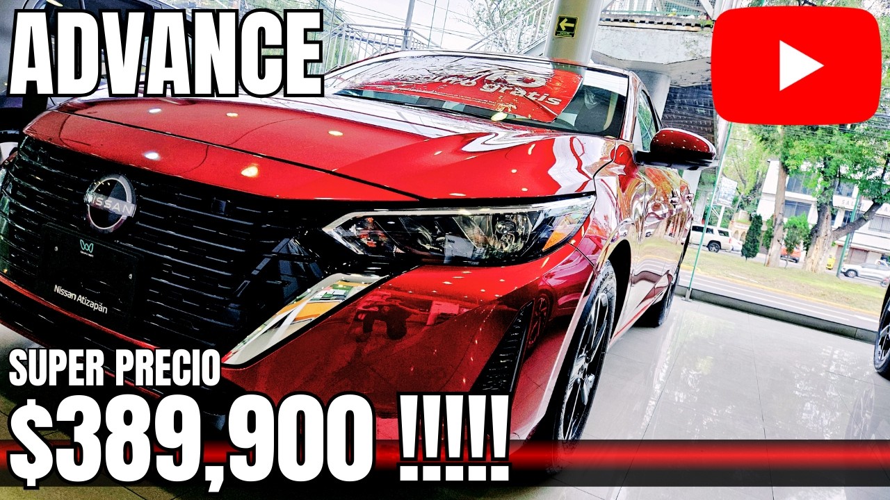 NISSAN SENTRA ADVANCE 2025 *SUPER PRECIO ESPECIAL FINANCIADO RESEÑA SEDAN 145 HP CVT ROJO ESCARLATA