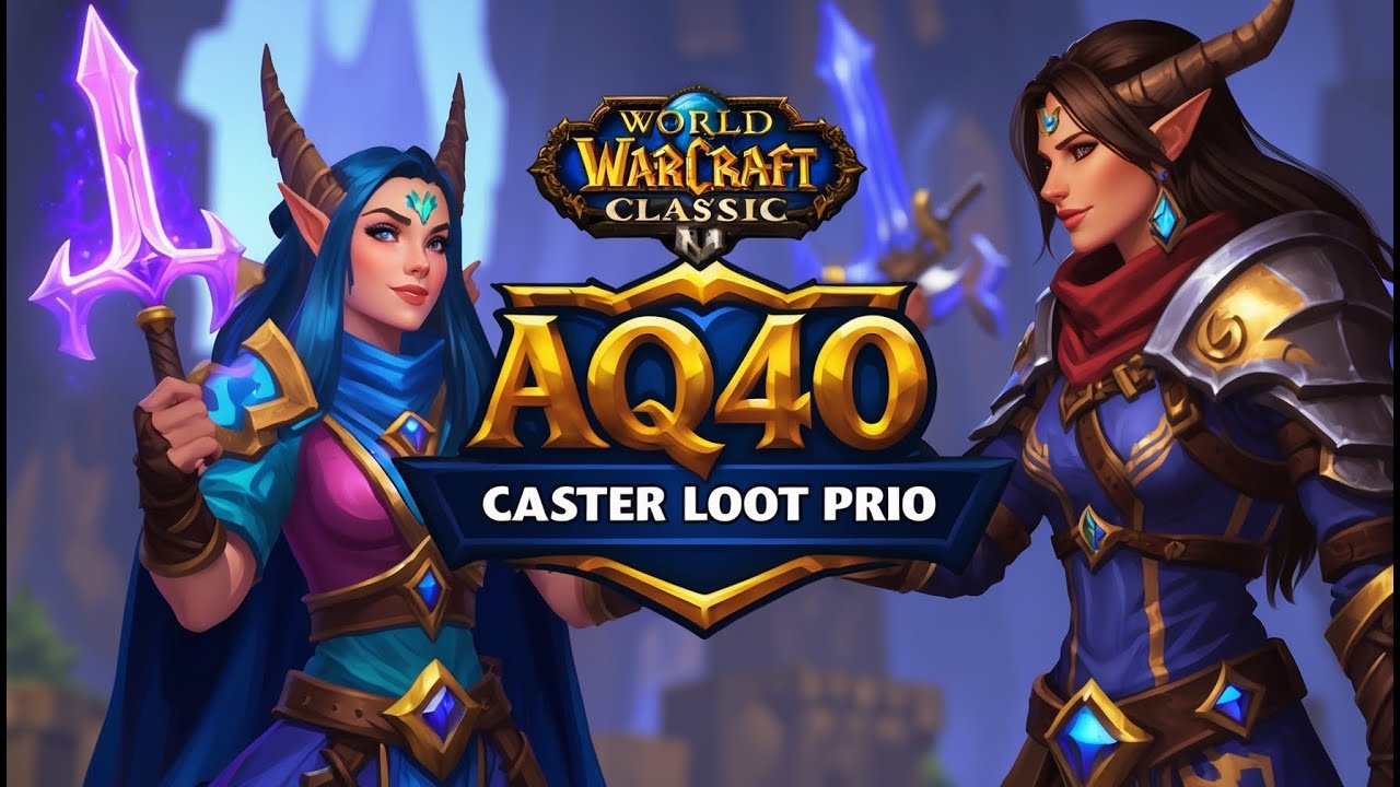 Wow Classic 101~ Приоритет добычи AQ40 для DPS-кастеров, фаза 5 | Руководство по Wow Classic