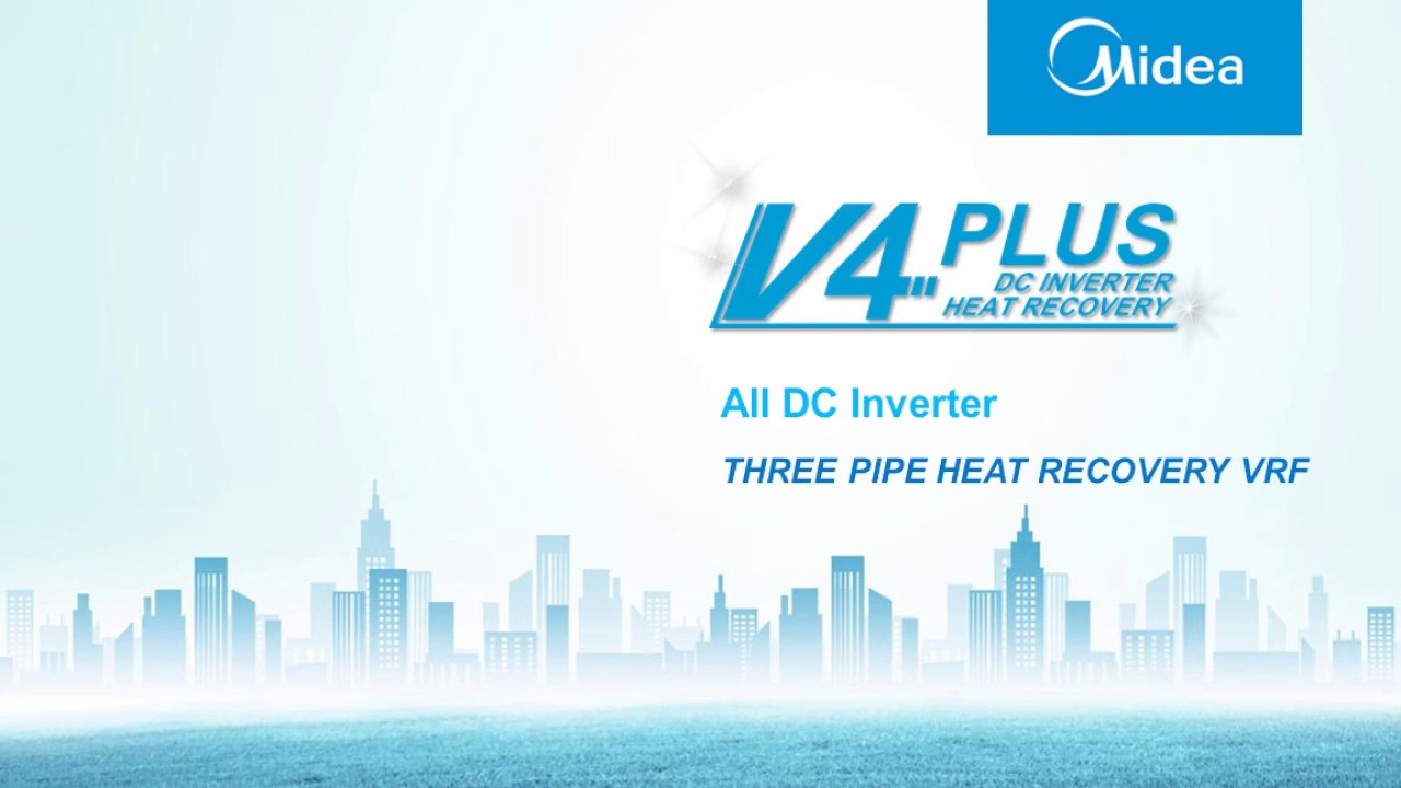 Midea Heat Recovery VRF V4 Product Presentation