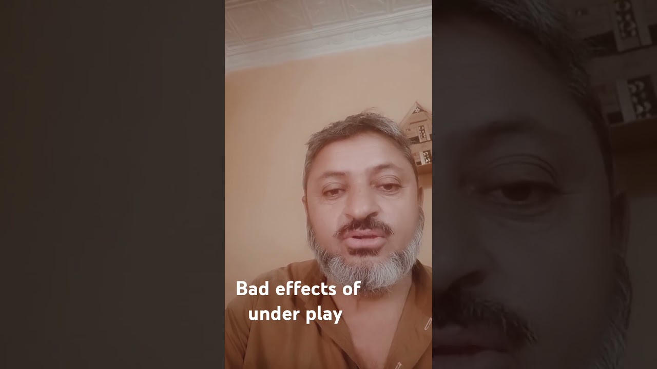 bad effects of under play
