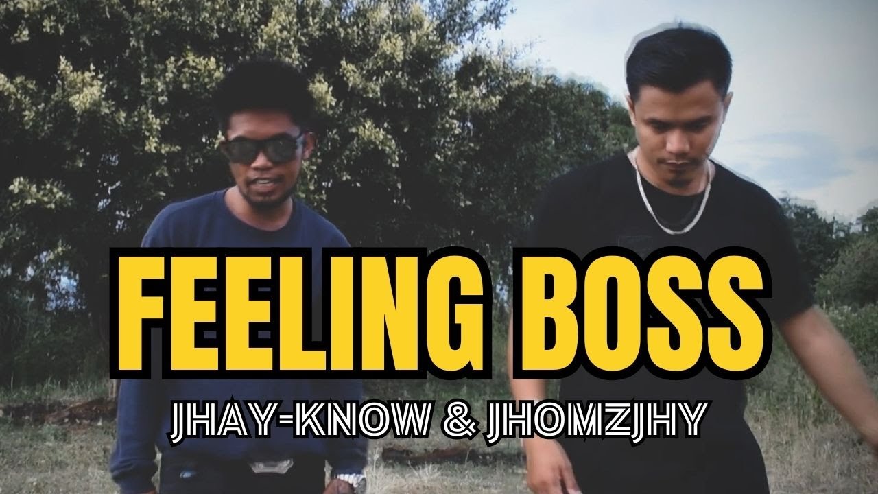 FEELING BOSS (Sipsip) - Jhay-know & Jhomzjhy | RVW