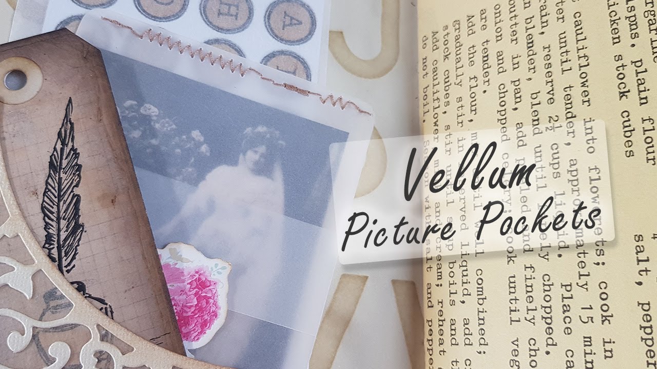 vellum picture pockets (3 ideas)