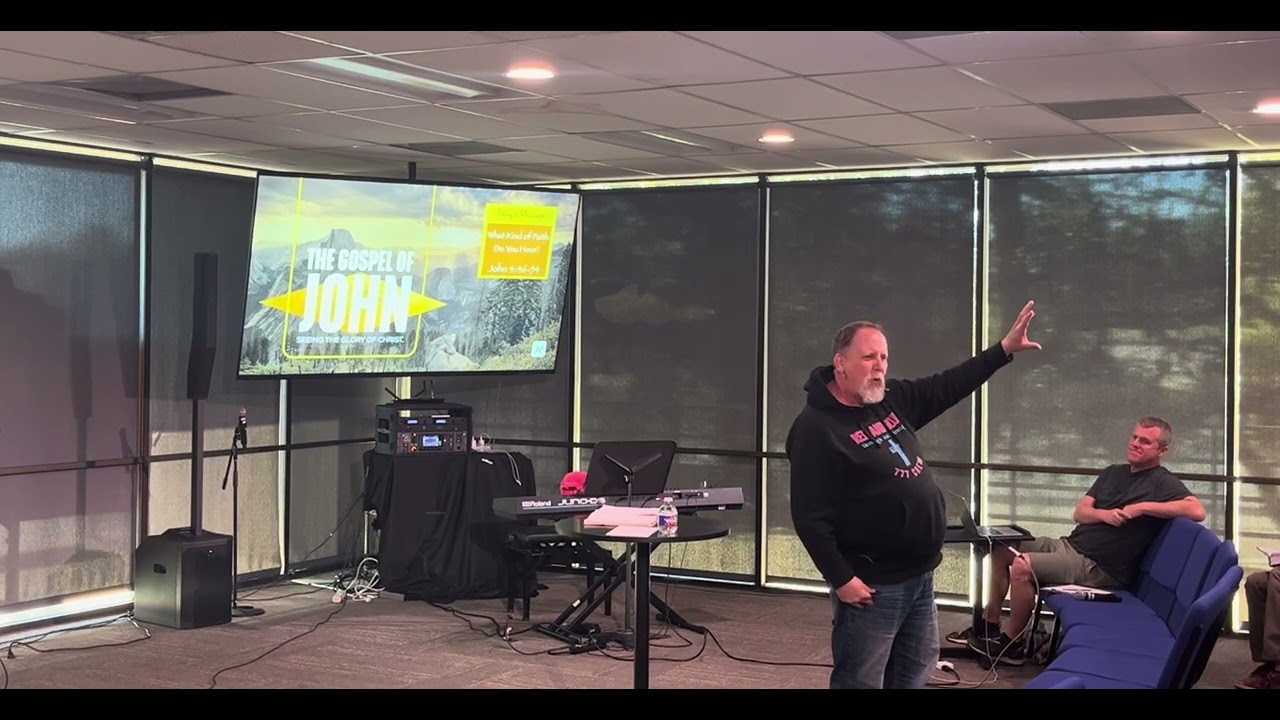 Gospel of John: What Kind of Faith Do You Have? 2.22.26