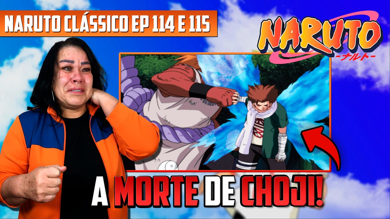 Ela CHOROU MUITO com a MORTE do CHOJI 😭 | SOGRA REAGE: NARUTO CLÁSSICO | Naruto React 114 e 115