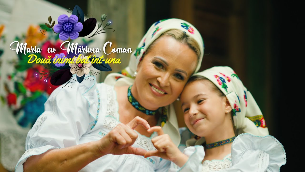 Măriuca & Maria Coman  - Două inimi bat int-una || NOU 2024